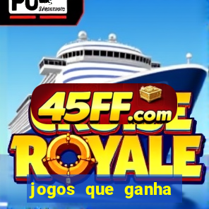 jogos que ganha dinheiro sem precisar depositar nada